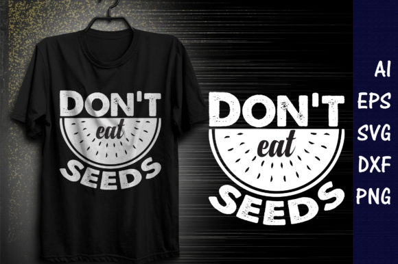 Review: Summer Quote SVG “Don’t Eat Seed”