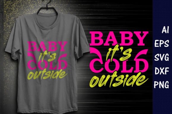 Review: Winter Quote SVG Design, Baby It s Cold