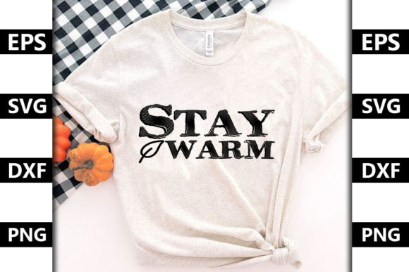 Reviewing the Winter Quote SVG: Stay Warm